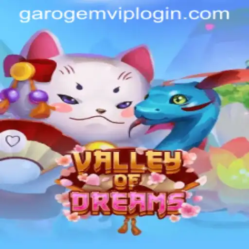ValleyofDreams: The Ultimate Adventure Awaits With Garo Gem PH