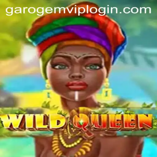 WildQueen: Exploring the Enchanting Realm of Garo Gem PH